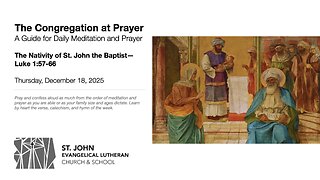 The Nativity of St. John the Baptist—Luke 1:57-66