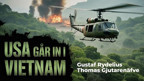 USA går in i Vietnam 1965. Bakgrunden till krigets utveckling.