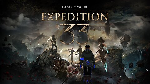 Just another day with 33. (Clair Obscure Prt 4)🤘🏾💙 !tip !socials