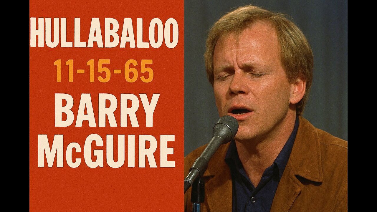 Hullabaloo Opening – November 15, 1965 Barry McGuire Rocks the Stage