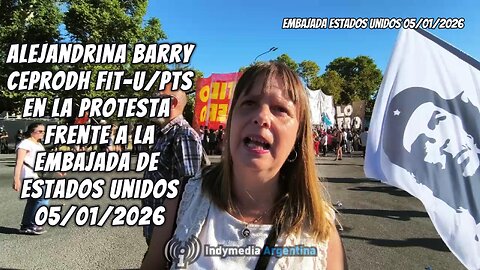 Alejandrina Barry CEPRODH FIT-U/PTS en la protesta frente a la embajada de Estados Unidos