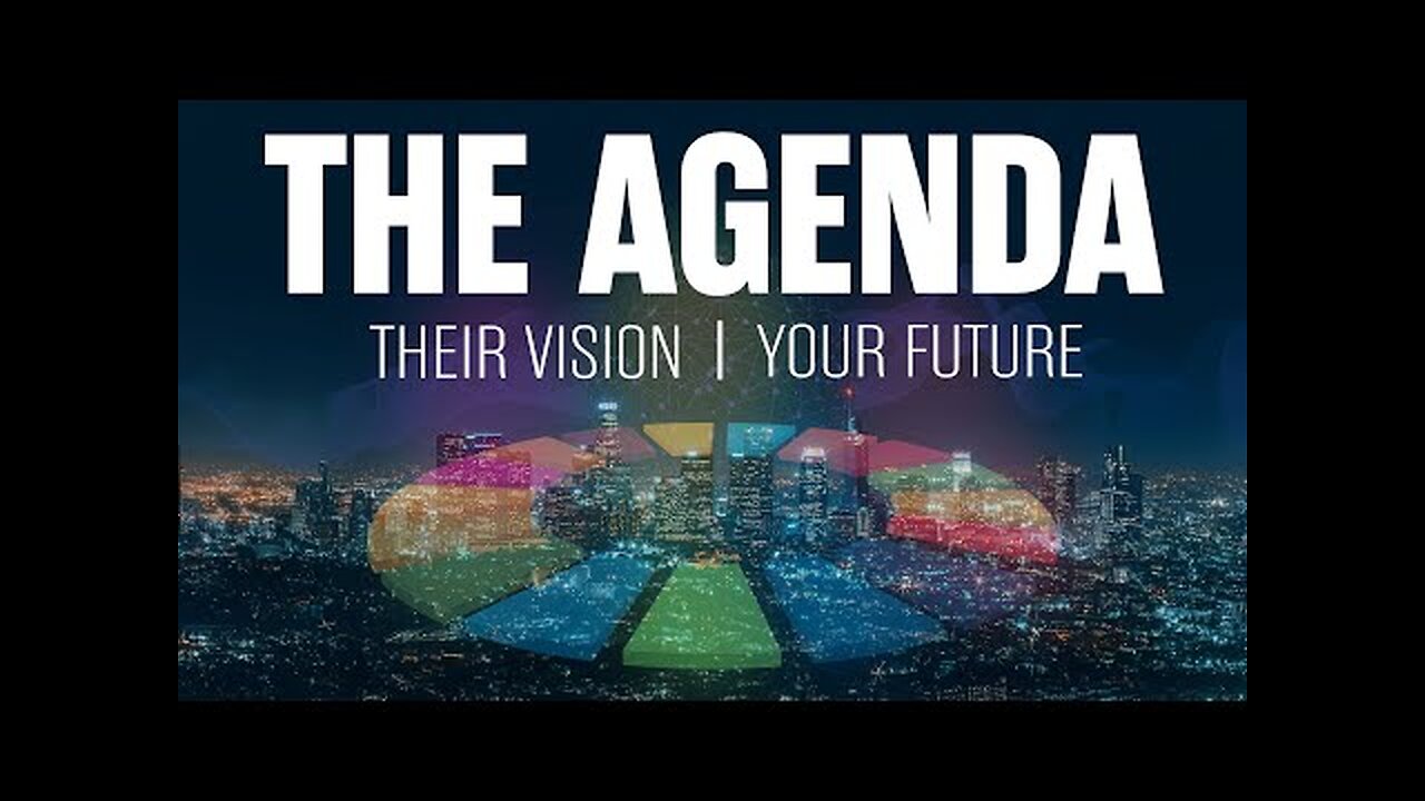 The Agenda - Their Vision - Your Future (2025) - Full Documentary