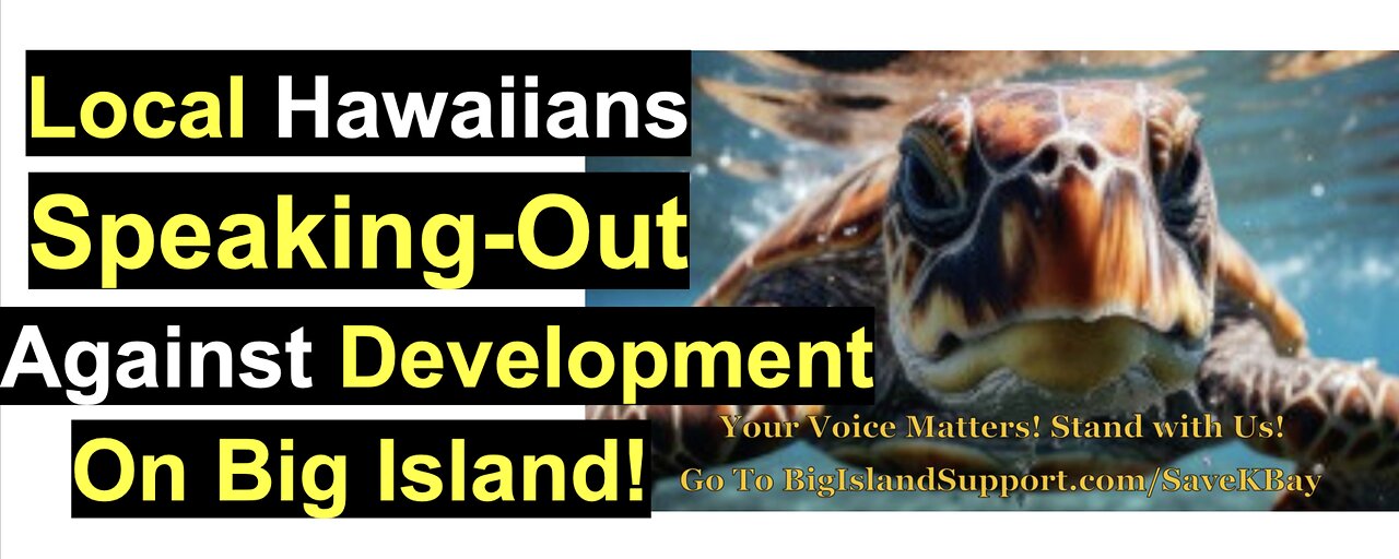 Local Hawaiians Speak-Out Against Development!