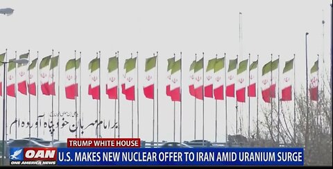 U.S. MAKES NEW NUCLEAR OFFER TO IRAN AMID URANIUM SURGE