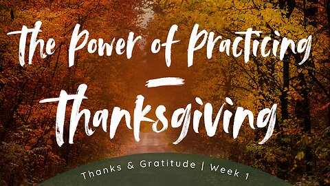 The Power of Practicing Gratitude | Bible, Bros, & Brew