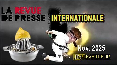 La Revue Internationale "Presse Citron" ... de Jim Leveilleur.Nov.2025 (Hd 720)