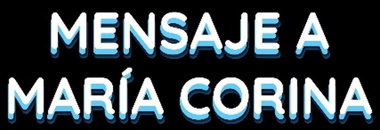 🔷𝐌𝐈 𝐌𝐄𝐍𝐒𝐀𝐉𝐄 𝐀 𝐌𝐀𝐑𝐈́𝐀 𝐂𝐎𝐑𝐈𝐍𝐀🔷