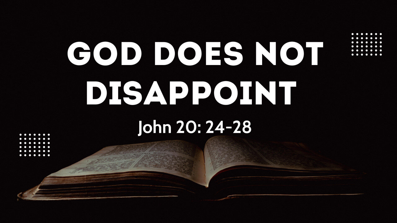 God Does Not Disappoint