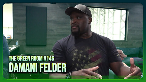 The Green Room #146 - What WILL it take to WIN in 2028 and BEYOND with Damani Felder