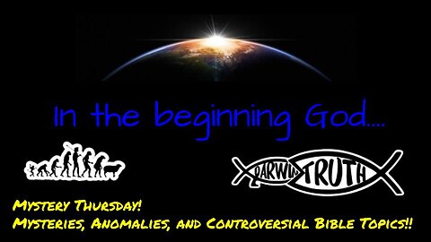 Mystery Thursday In the beginning God....