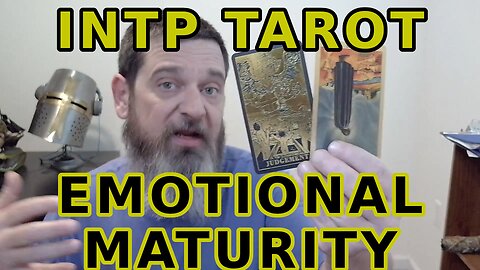 INTP Tarot Embrace Emotional Maturity