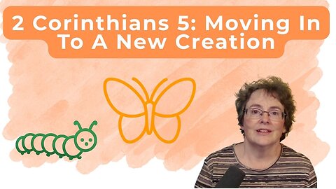 2 Corinthians 5 - Tents vs Homes