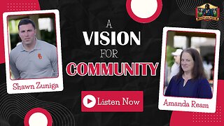 A Vision for Community with Shawn Zuniga and Amanda Ream