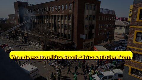 Wandeers Hotel Fire: South Africa's Hidden Truth #SouthAfrica #FireSafety #DisasterAnalysis