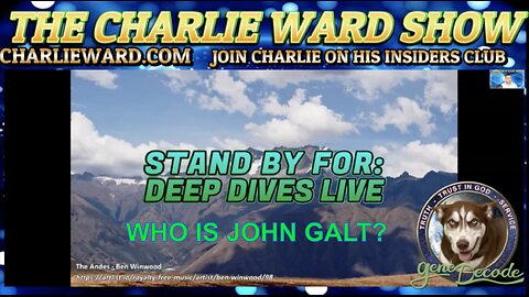 TEA & SCONES WITH GENE DECODE & PAUL BROOKER. BI-WEEKLY INTEL DECODE. SGANON, WHO IS JOHN GALT?