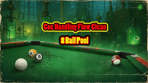 🎱 Cue Handling Flow – Clean Match Feel 8 Ball Pool
