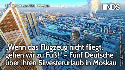 „Wenn das Flugzeug nicht fliegt, gehen wir zu Fuß!“ – Fünf Deutsche über Silvesterurlaub in Moskau