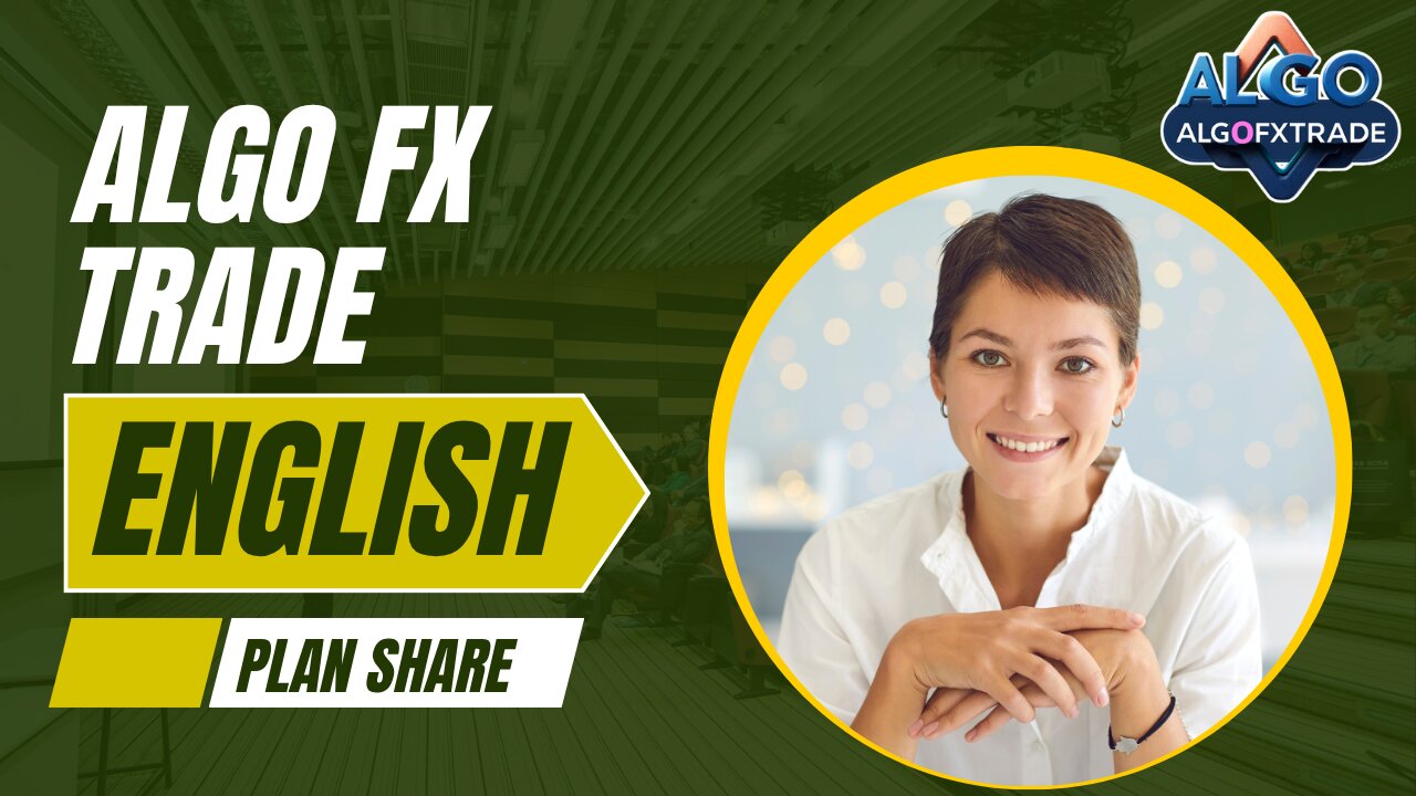 Algo FX Trade English plan share