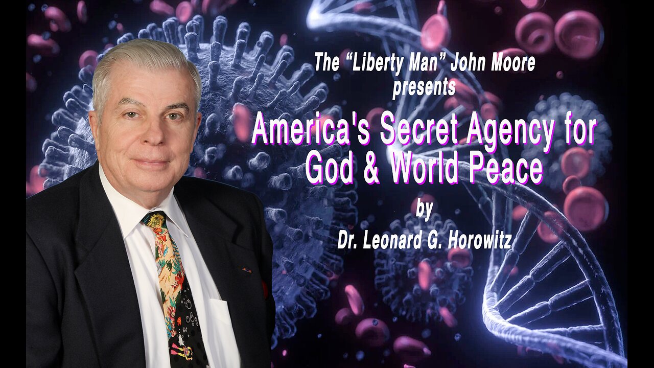 America’s Secret Agency for God: Prophetic Prescription for World Health, Peace and Freedom
