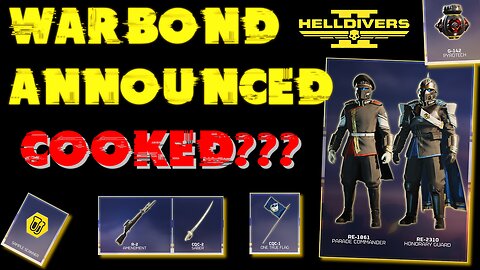 Did They Really Cook?? HELLDIVERS 2 Warbond Announced