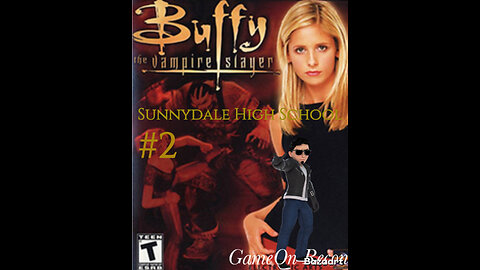 Sunnydale High School - Buffy the Vampire Slayer 2002 game pt2