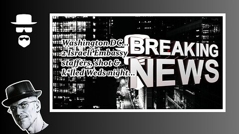 BREAKING NEWS: 2 ISRAELI STAFFERS SHOT & K*LLED BY HAMAS ACTIVIST...
