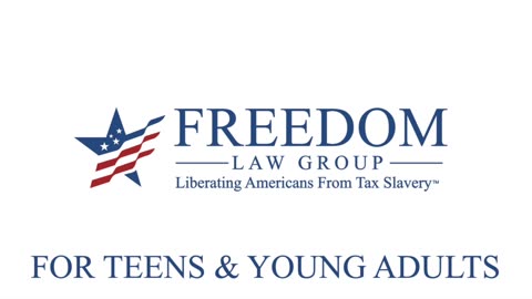 Part 1 of 7: Tax Freedom Course for Teens and Young Adults