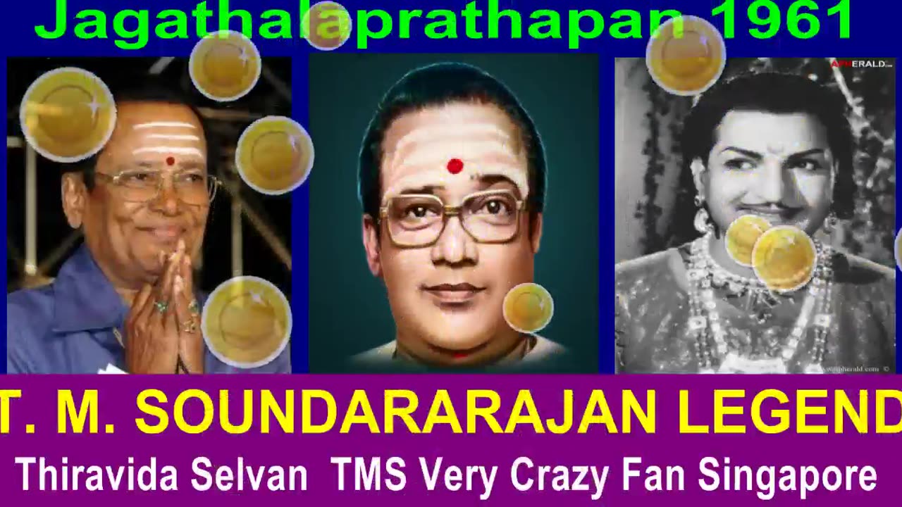 Jagathalaprathapan 1961 T. M. Soundararajan Legend Song 4