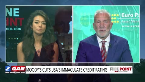 Fine Point - Moody's Cut USA'S Immaculate Credit Rating, W/ Peter Schiff - 5/19/2025