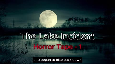 WHAT HAPPENED AT SMALL FRY LAKE The Terrifying True Story That Still Haunts My Family