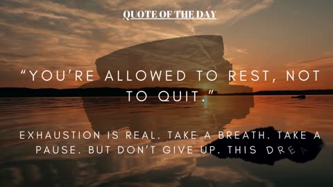 "QUOTE OF THE DAY"