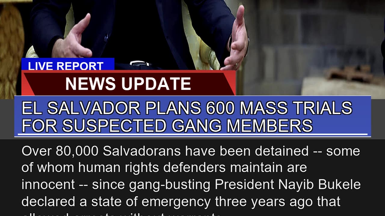 El Salvador Plans Mass Trials for Suspected Ga
