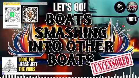 Boats Smashing Into Other Boats LIVE! #158 #React @GetIndieNews @ReefBreland @IndLeftNews