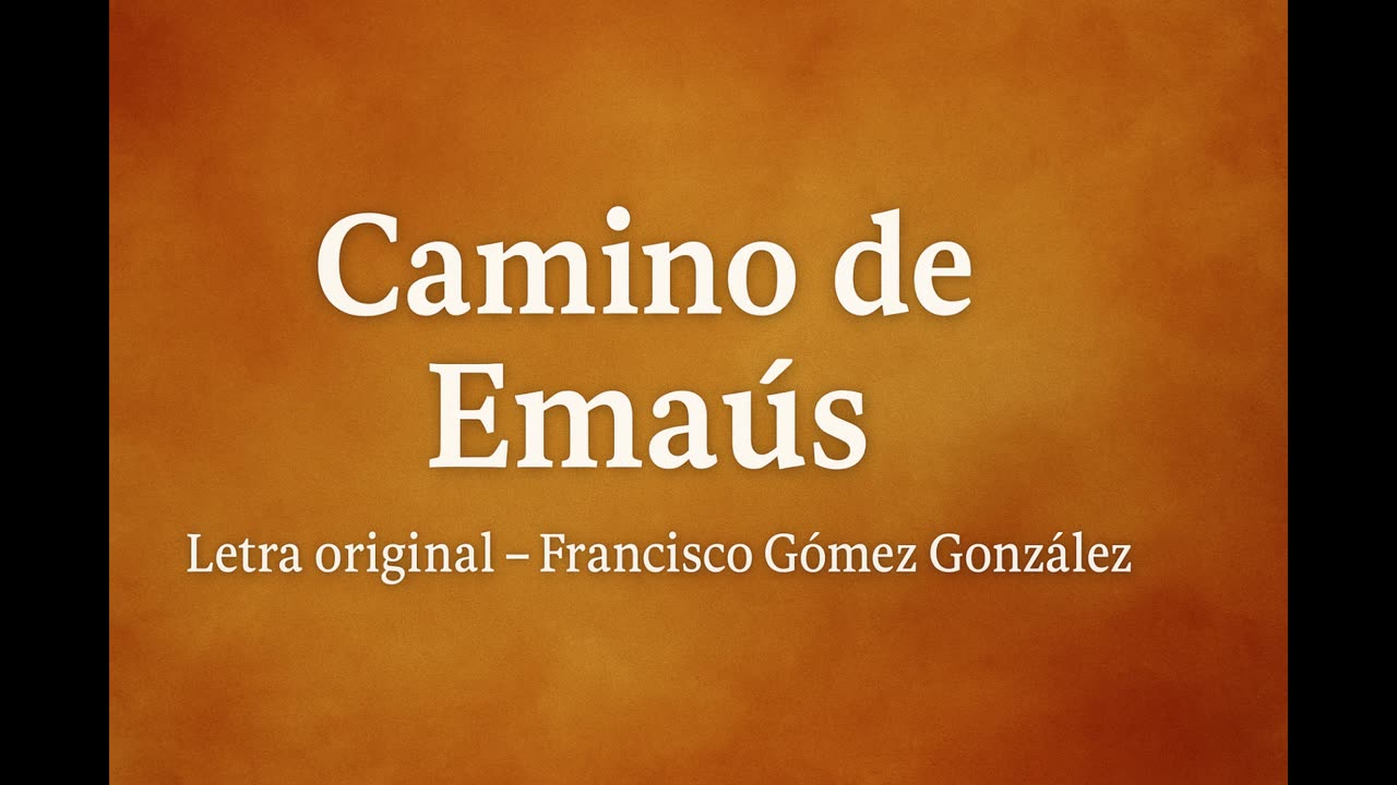 Camino de Emaús – Canción Oración (Versión Karaoke)