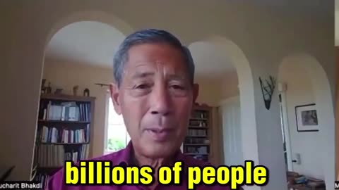 Prof Sucharit Bhakdi: billions of brainless people, the mRNA vaccines done their job