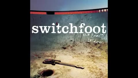 Switchfoot Meant to Live
