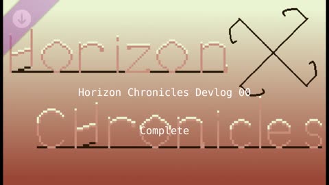 Devlog0 - Beginning of #HorizonChronicles