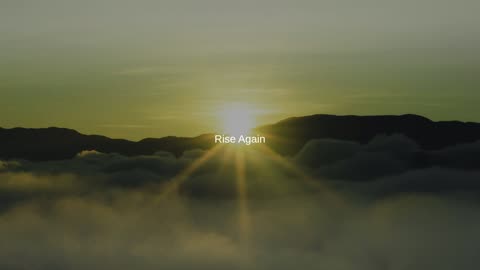 Rise Again Song