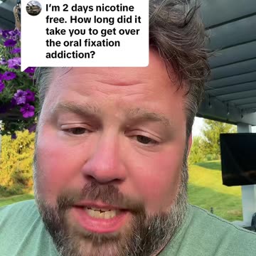 I'm 2 Days Nicotine Free - How Long Did It Take To Get Over The Oral Fixation?
