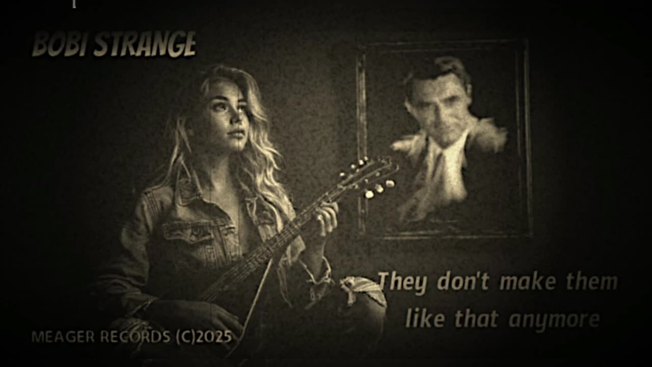 THEY DON'T MAKE THEM LIKE THAT ANYMORE -BOBI STRANGE