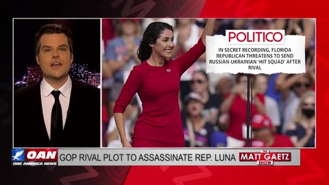 Matt Gaetz details the assassination threat on Rep. Anna Paulina Luna