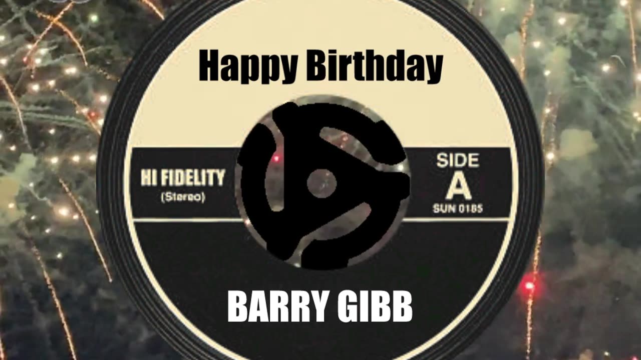 HAPPY BIRTHDAY to BARRY GIBB