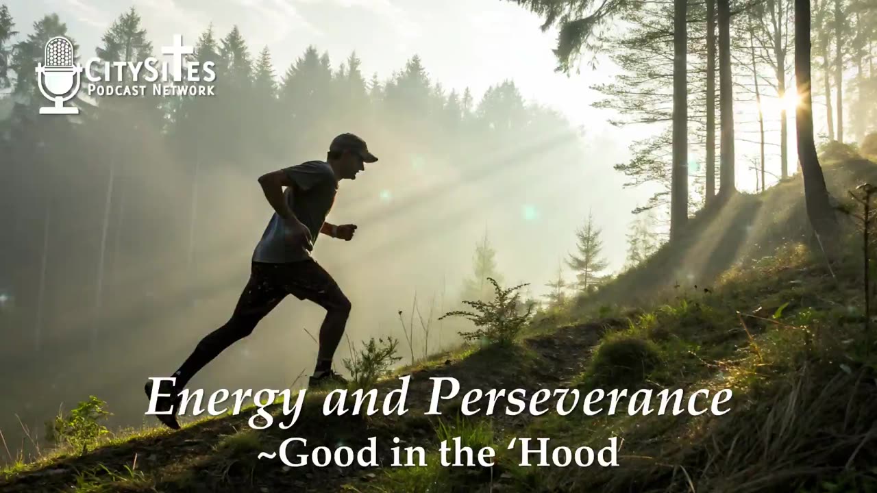 Energy and Perseverance