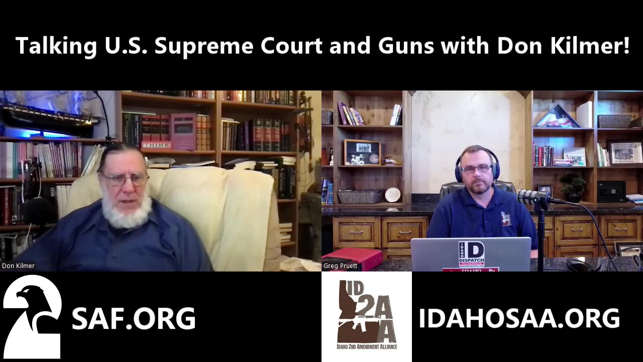 Talking U.S. Supreme Court and Guns with Don Kilmer, Attorney with SAF