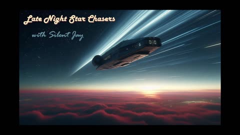 Late Night Star Chasers - Episode Two