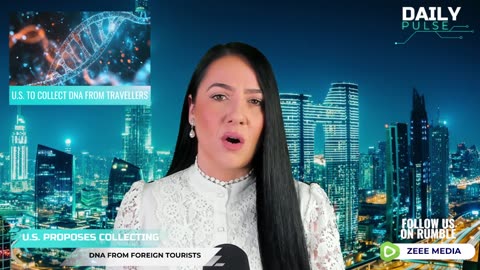 The US proposes collecting DNA from foreign tourists