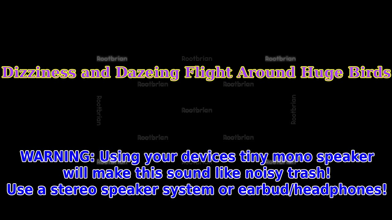 Dizziness and Dazeing Flight Around Huge Birds (Soundtrack)