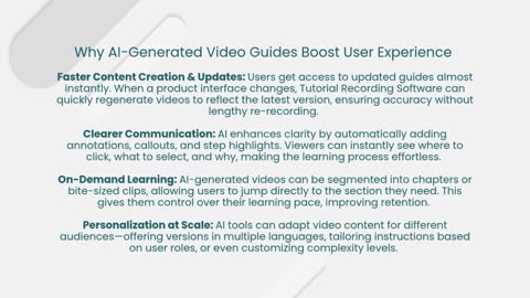 Why AI-Generated Video Guides Improve User Experience & Engagement?