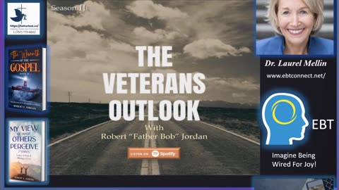 The Veterans Outlook Podcast Featuring Dr. Laurel Mellin (∑130/Season II/Episode #39).