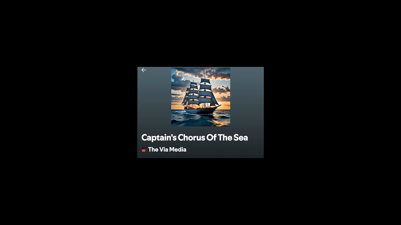 "Captain's Chorus Of The Sea" by: The Via Media